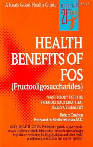 Könyv Health Benefits of FOS Robert Crayhon