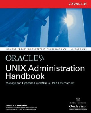 Kniha Oracle9i UNIX Administration Handbook Donald Keith Burleson