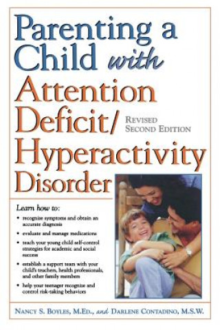 Kniha Parenting a Child with Attention Deficit/Hyperactivity Disorder Darlene Contadino