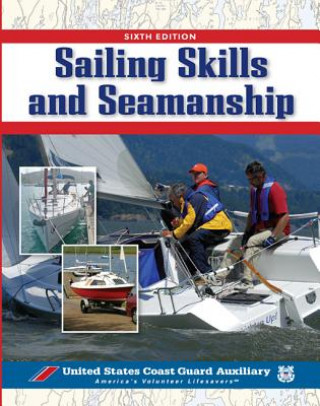 Könyv Sailing Skills & Seamanship Inc. U.S.Coast Guard Auxiliary Assoc.