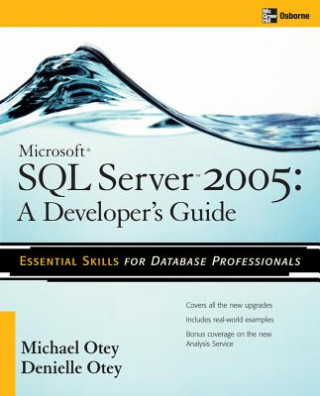 Kniha Microsoft SQL Server 2005 Developer's Guide Denielle Otey