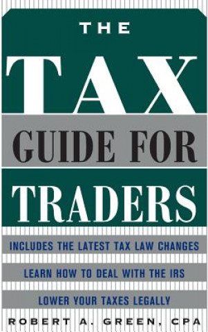 Könyv Tax Guide for Traders Robert Green