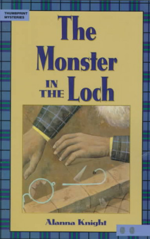 Книга Monster in the Loch Alanna Knight