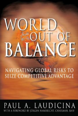 Kniha World Out of Balance Paul A. Laudicina