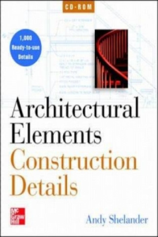 Digital Architectural Elements: Construction Details on CD-ROM (single-user) Andy Shelander