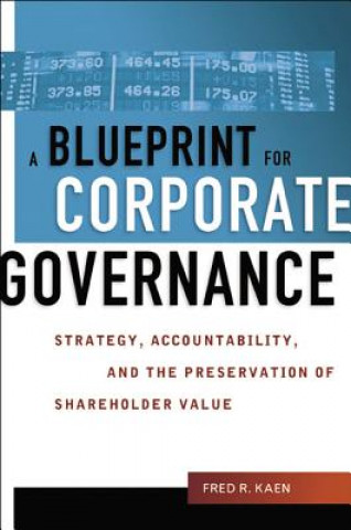 Książka Blueprint For Corporate Governance Fred Kaen