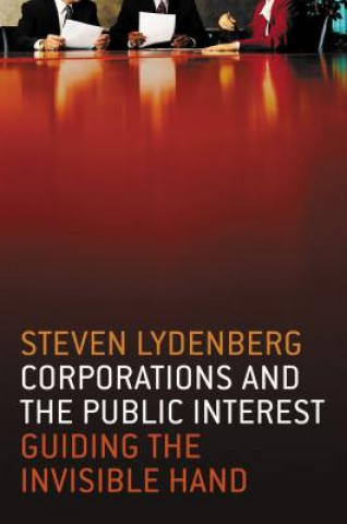 Buch Corporations and The Public Interest - Guiding The Invisible Hand Lydenberg