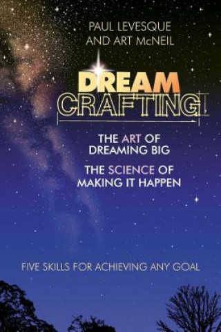 Kniha DREAMCRAFTING - THE ART OF DRE Art McNeil