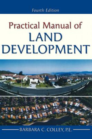 Kniha Practical Manual of Land Development Barbara Colley