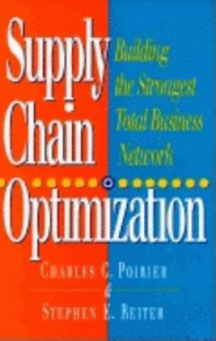 Könyv Supply Chain Optimization: Building the Strongest Total Business Network Stephen E. Reiter