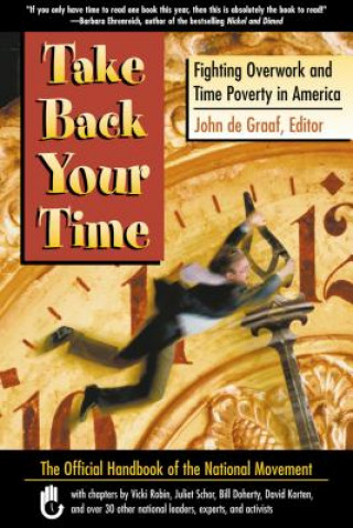 Buch TAKE BACK YOUR TIME - FIGHTING John De Graaf