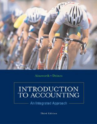 Carte Introduction to Accounting: an Integrated Approach Ainsworth