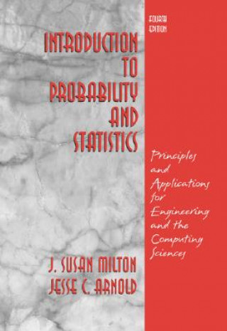 Libro Introduction to Probability and Statistics: Principles and Applications for Engineering and the Computing Sciences Jesse C. Arnold