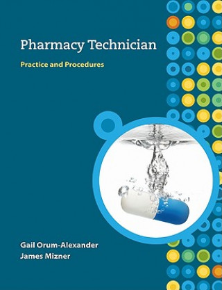 Kniha MP Pharmacy Technician: Practice and Procedures w/Student CD DUDLEY