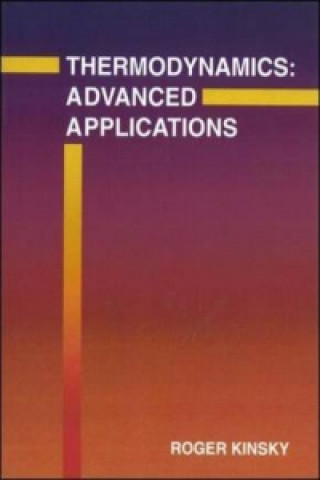 Livre Thermodynamics: Advanced Applications Roger Kinsky