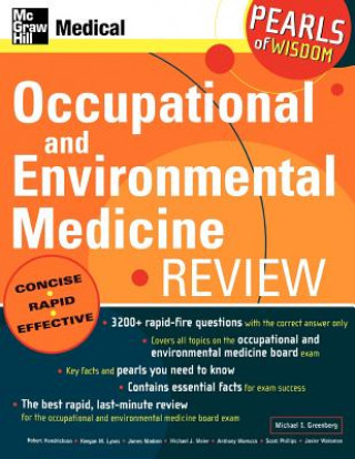Carte Occupational and Environmental Medicine Review: Pearls of Wisdom Michael Greenberg