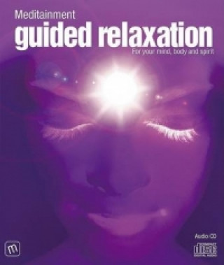 Аудио Guided Relaxation Richard Latham