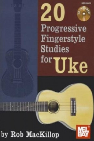 Kniha 20 Progressive Fingerstyle Studies for Uke Rob MacKillop