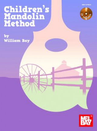 Livre Children's Mandolin Method WILLIAM BAY