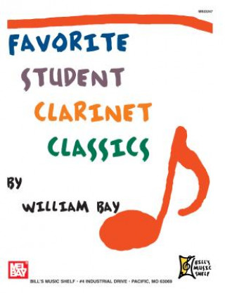 Könyv BAY FAVORITE STUDENT CLASSICS CLT BK William Bay