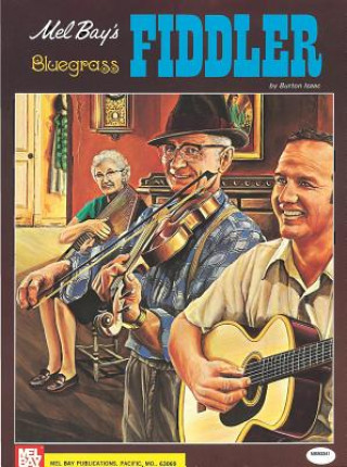 Книга Bluegrass Fiddler Burton Isaac