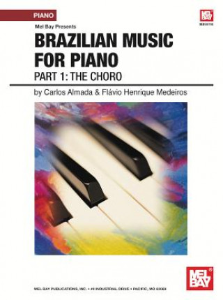 Könyv Brazilian Music for Piano Flavio Henrique Medeiros