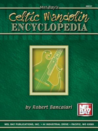 Книга Celtic Mandolin Encyclopedia Robert Bancalari