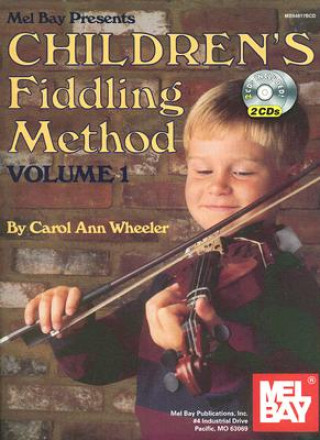 Carte Children's Fiddling Method Volume 1 Carol Ann Wheeler