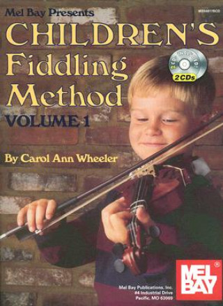 Buch Children's Fiddling Method Volume 1 Carol Ann Wheeler