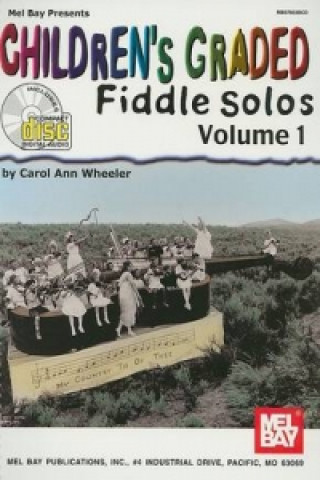 Carte CHILDRENS GRADED FIDDLE SOLOS VOLUME 1 CAROL ANN WHEELER