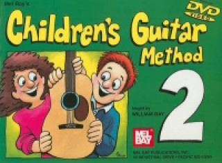 Carte CHILDRENS GUITAR METHOD VOLUME 2 WILLIAM BAY