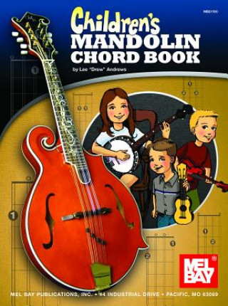 Kniha Children's Mandolin Chord Book Lee "Drew" Andrews