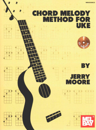 Kniha Chord Melody Method For Uke JERRY MOORE