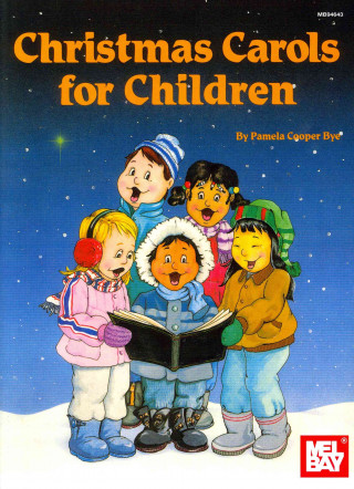 Kniha Christmas Carols for Children Pamela Cooper Bye