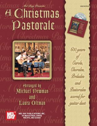 Kniha Christmas Pastorale Newman Oltman Guitar Duo