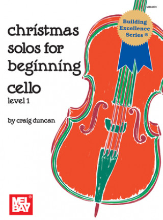 Knjiga Christmas Solos for Beginning Cello Craig Duncan