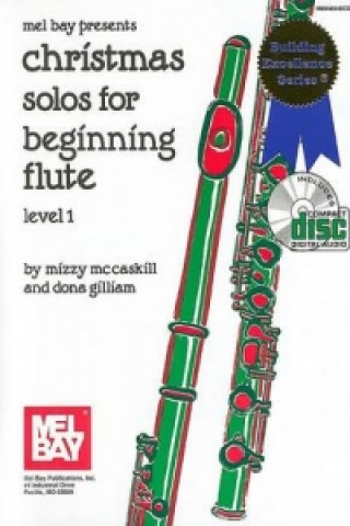 Carte Christmas Solos for Beginning Flute, Level 1 Dona Gilliam