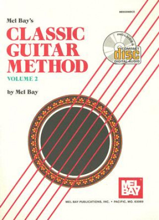 Kniha Classic Guitar Method Volume 2 Mel Bay
