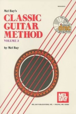 Carte Classic Guitar Method Volume 3 Mel Bay
