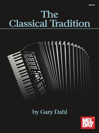 Książka Classical Tradition GARY DAHL