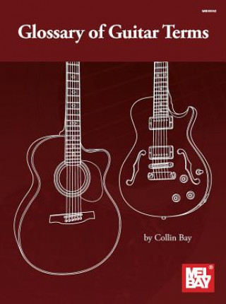 Книга COLLIN BAY GLOSSARY OF GUITAR TERMS Collin Bay