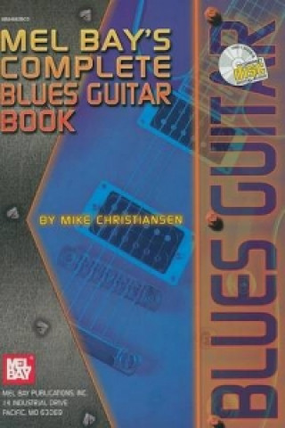 Kniha Complete Blues Guitar Book Mike Christiansen