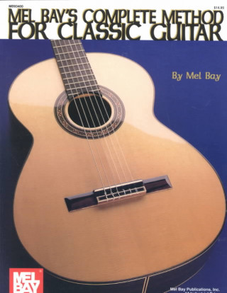 Carte Complete Method for Classic Guitar Mel Bay