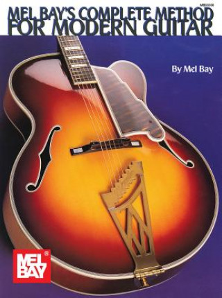 Könyv Complete Method For Modern Guitar Mel Bay