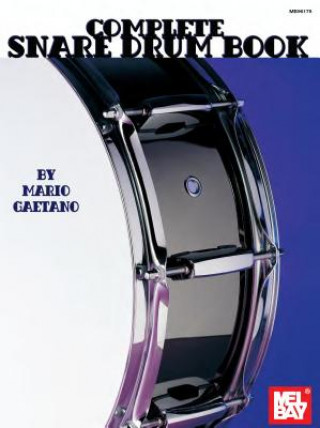 Knjiga Complete Snare Drum Dr. Mario Gaetano