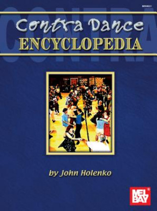 Knjiga Contra Dance Encyclopedia John Holenko