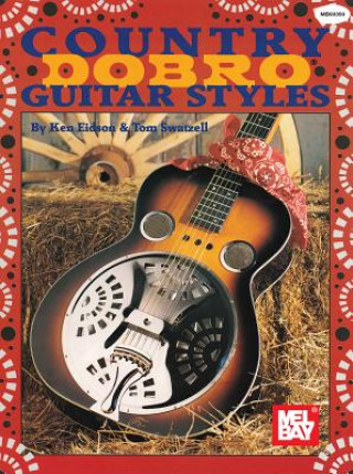 Kniha Country Dobro Guitar Styles Ken Eidson