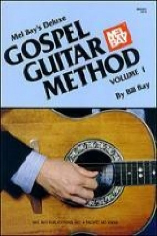 Książka DELUXE GOSPEL GUITAR METHOD WILLIAM BAY