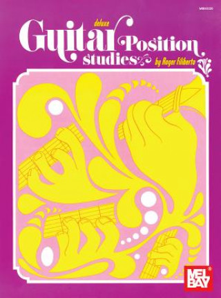 Kniha Deluxe Guitar Position Studies Roger Filiberto