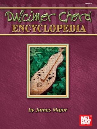 Kniha Dulcimer Chord Encyclopedia James Major